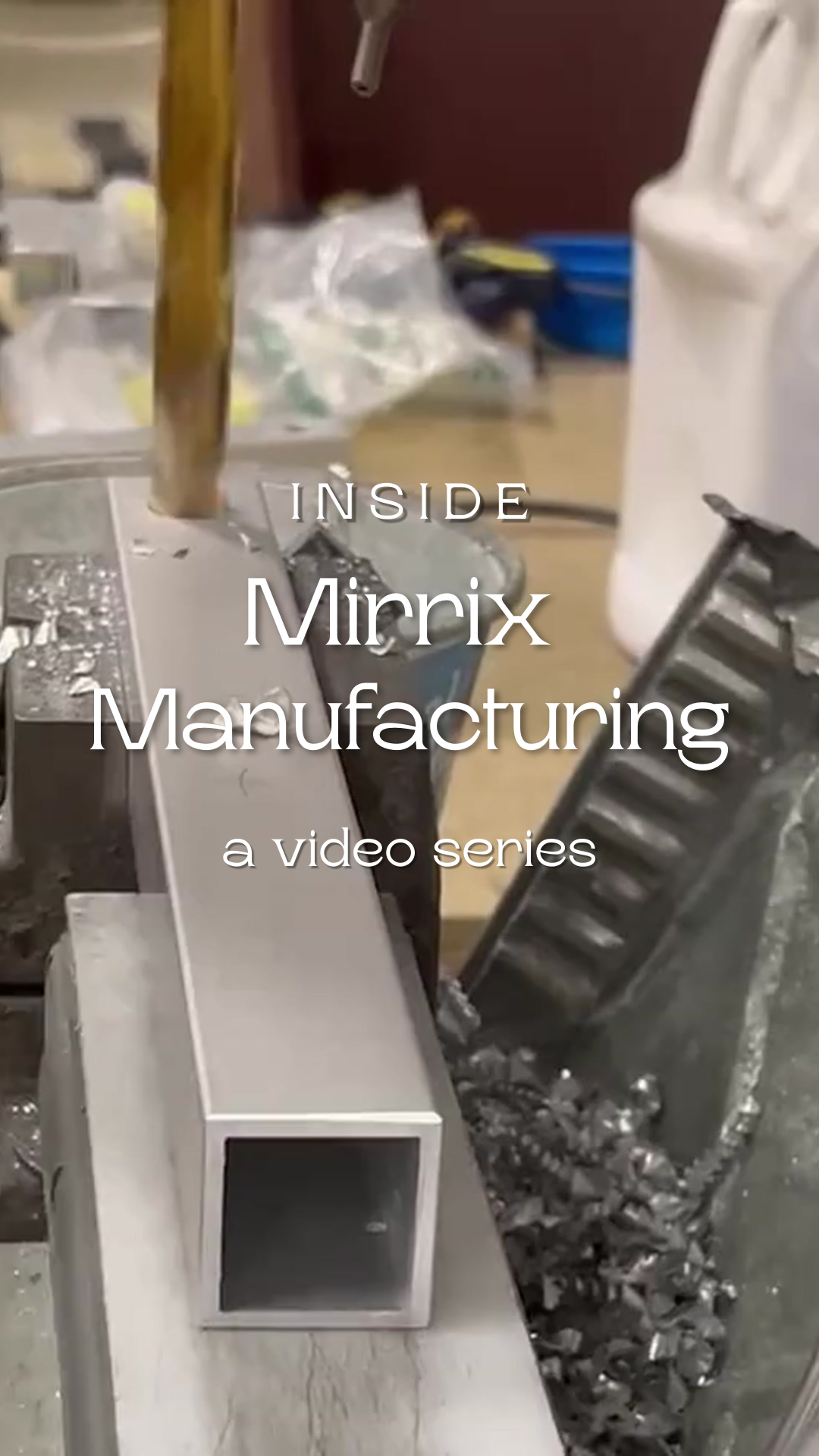 Inside Mirrix Manufacturing