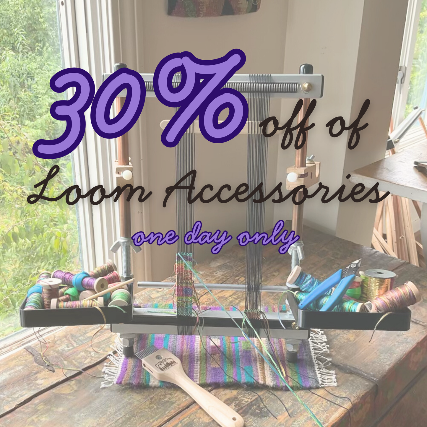 30% off of loom accessories