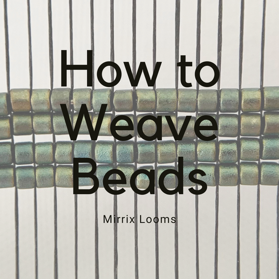 How to Weave Beads (The Traditional Method)