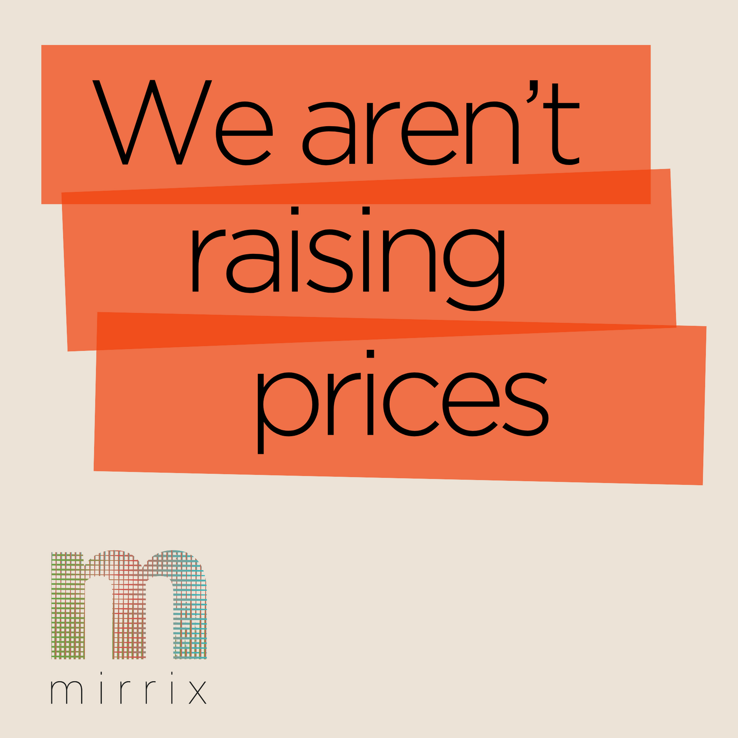 We Aren't Raising Loom Prices
