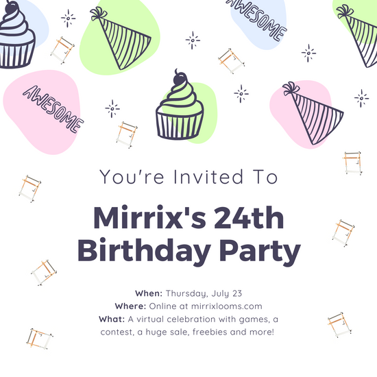 You’re Invited to Mirrix’s 24th Birthday Party!