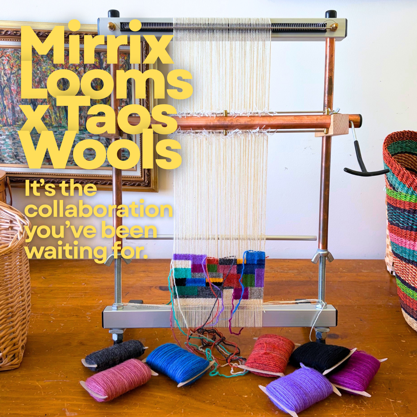 The Taos Wools x Mirrix Looms Collaboration