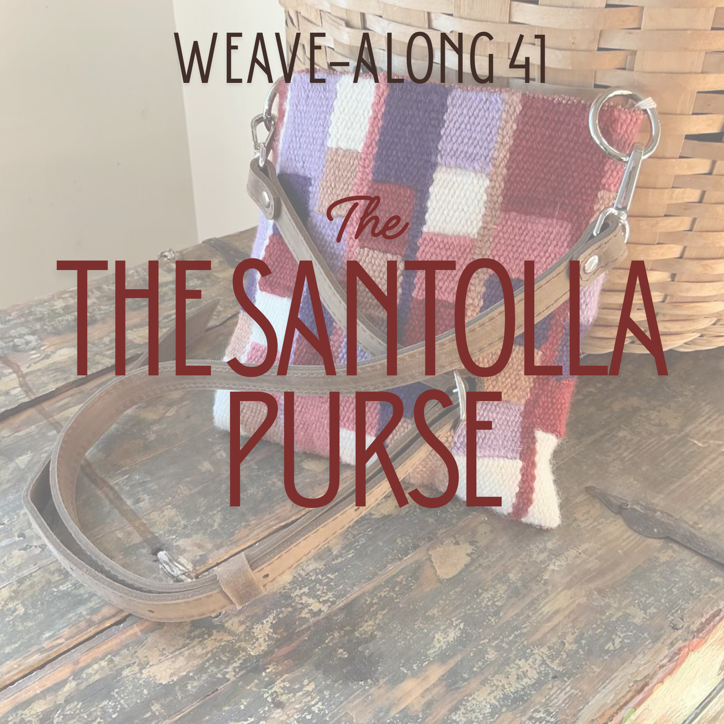 The Santolla Purse Bundle (Weave-Along 41)