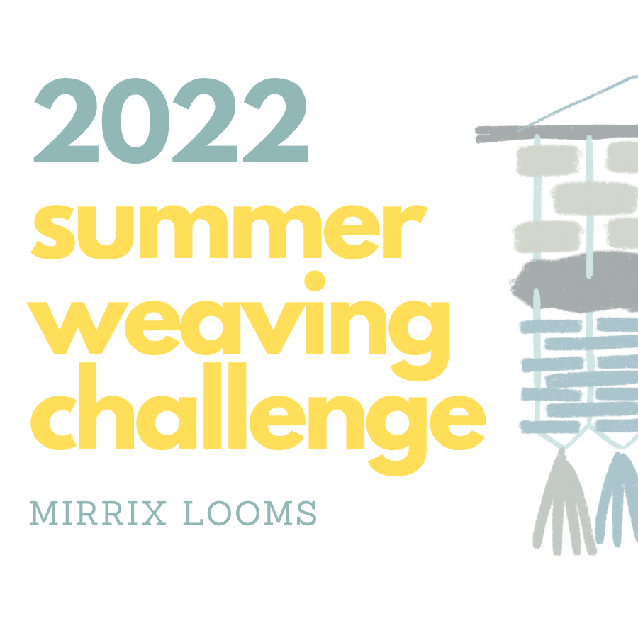2022 Summer Weaving Challenge Kit